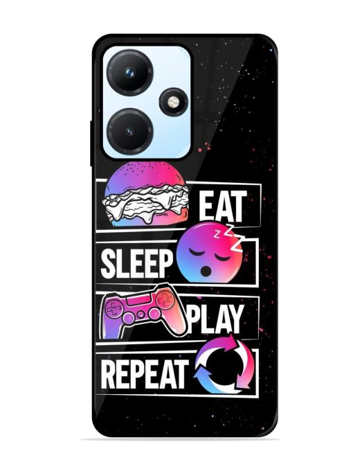 Eat Sleep Play Repeat Glossy Metal Phone Cover for Infinix Hot 30I Zapvi