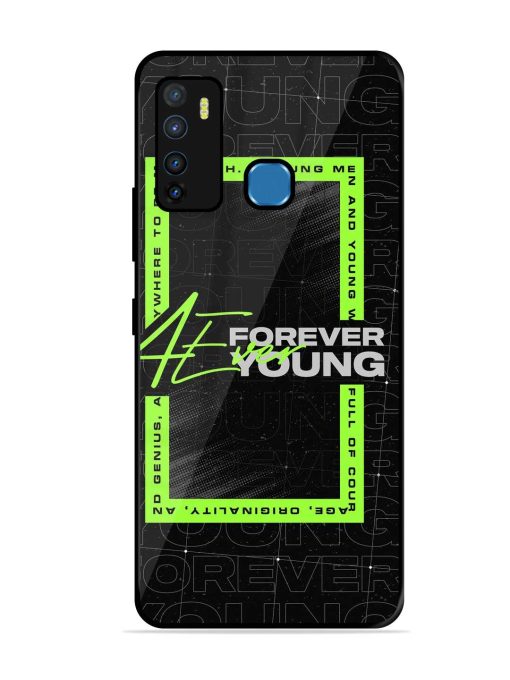 Forever Young Glossy Metal Phone Cover for Infinix Hot 9