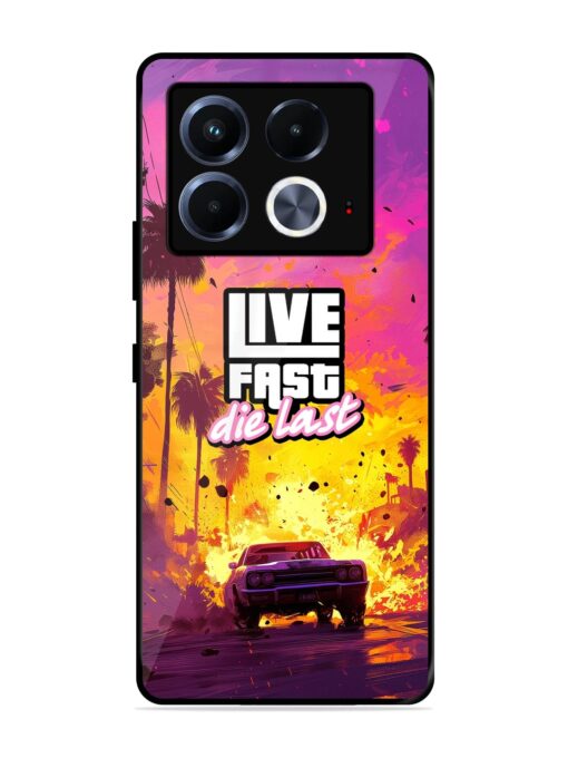 Live Fast Glossy Metal Phone Cover for Infinix Note 40 (5G)