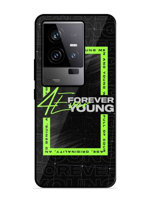 Forever Young Glossy Metal Phone Cover for Iqoo 11 (5G) Zapvi