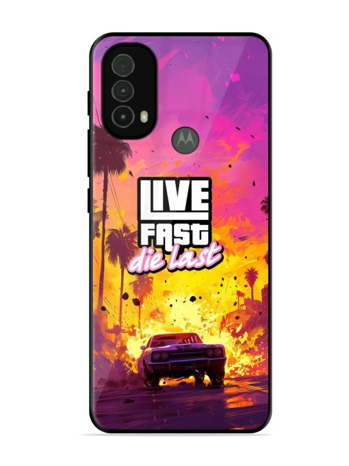 Live Fast Glossy Metal Phone Cover for Motorola Moto E40 Zapvi