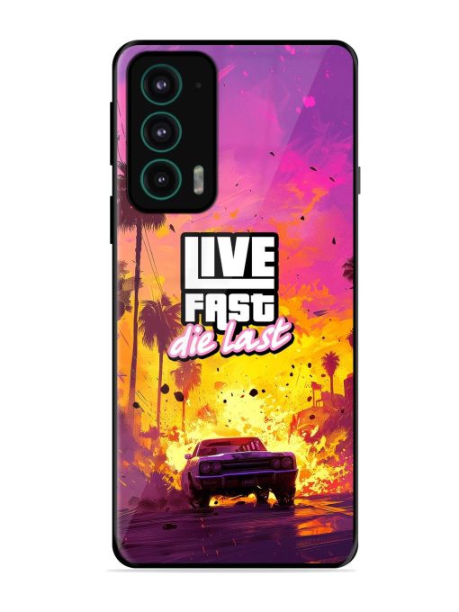 Live Fast Glossy Metal Phone Cover for Motorola Moto Edge 20 Zapvi