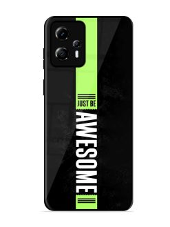 Just Be Awesome Glossy Metal Phone Cover for Motorola Moto G13