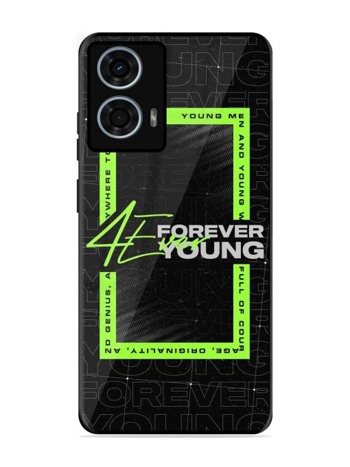 Forever Young Glossy Metal Phone Cover for Motorola Moto G24 Power Zapvi