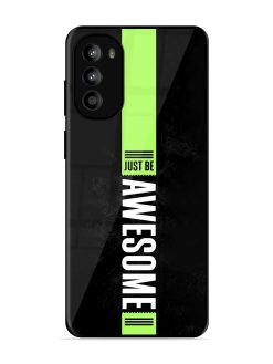 Just Be Awesome Glossy Metal Phone Cover for Motorola Moto G82 (5G)