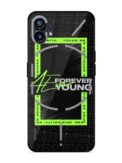 Forever Young Glossy Metal Phone Cover for Nothing Phone 1 Zapvi