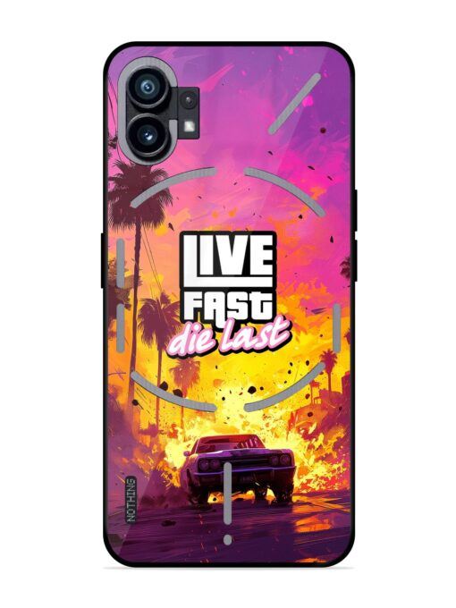 Live Fast Glossy Metal Phone Cover for Nothing Phone 1 Zapvi