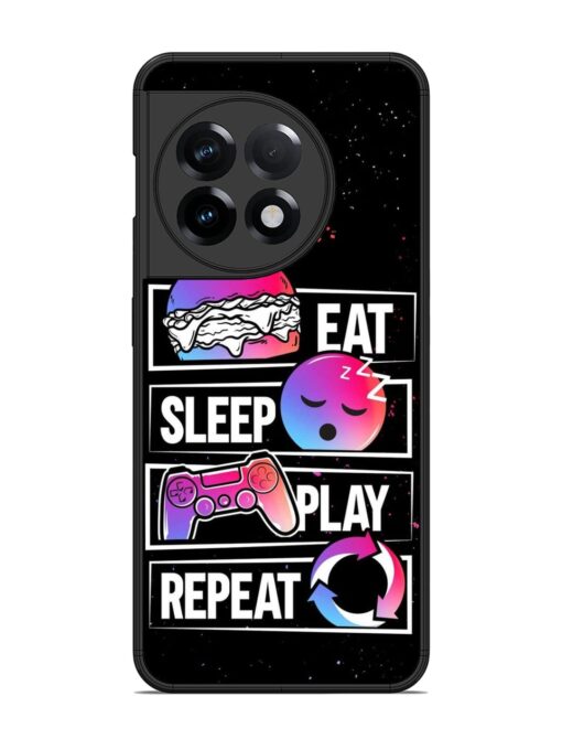 Eat Sleep Play Repeat Glossy Metal Phone Cover for Oneplus 11R (5G) Zapvi