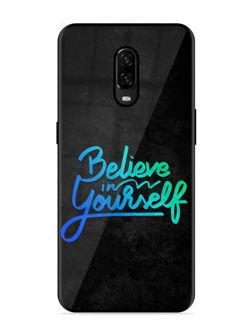 Believe In Yourself Glossy Metal Phone Cover for Oneplus 6T Zapvi