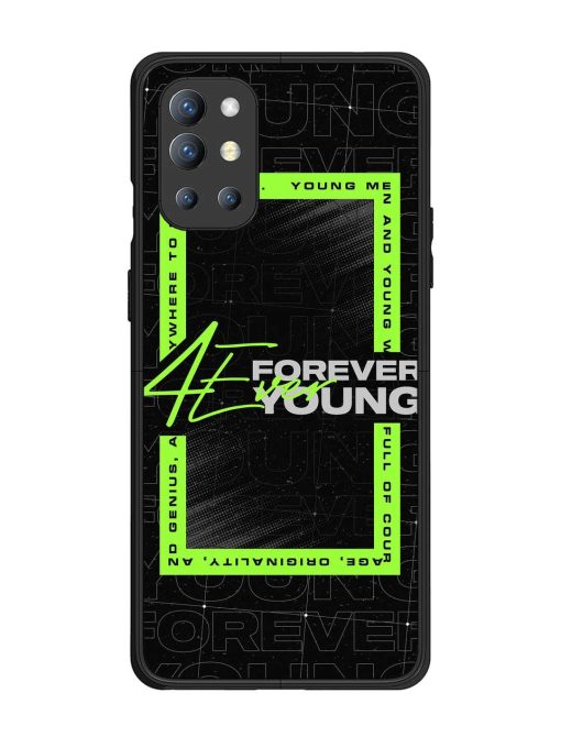 Forever Young Glossy Metal Phone Cover for Oneplus 9R (5G) Zapvi