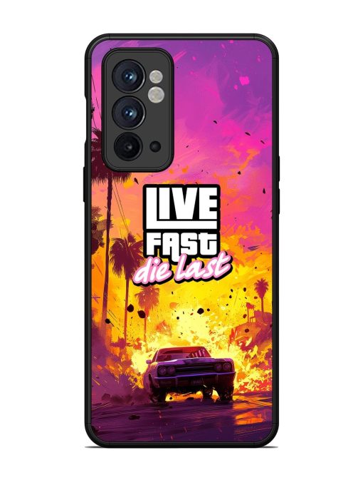 Live Fast Glossy Metal Phone Cover for Oneplus 9RT (5G) Zapvi