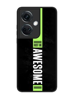 Just Be Awesome Glossy Metal Phone Cover for Oneplus Nord Ce 3 (5G)