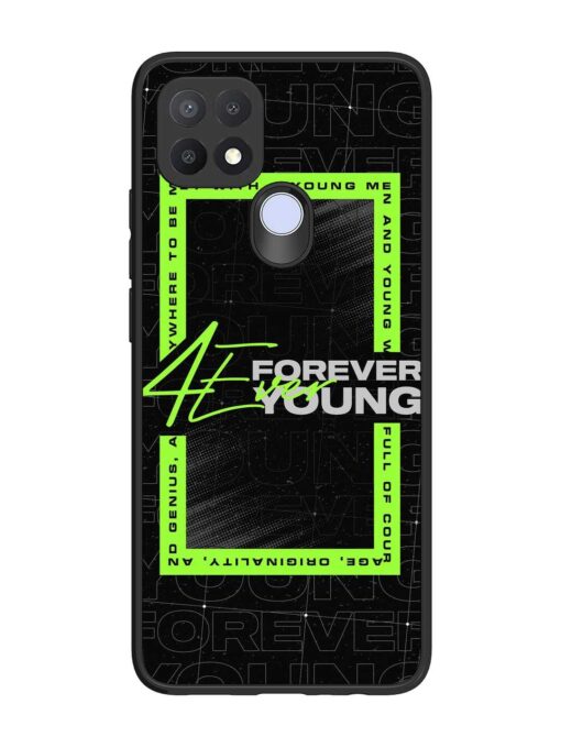 Forever Young Glossy Metal Phone Cover for Oppo A15 Zapvi