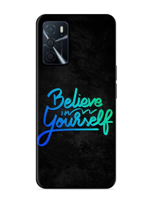 Believe In Yourself Glossy Metal Phone Cover for Oppo A16 Zapvi