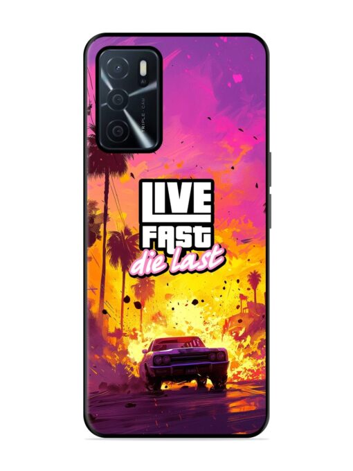 Live Fast Glossy Metal Phone Cover for Oppo A16 Zapvi