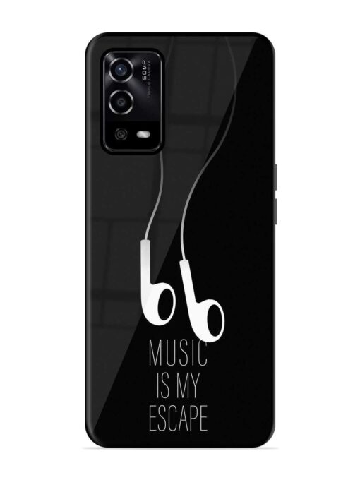 Music Is My Escape Glossy Metal Phone Cover for Oppo A55 Zapvi