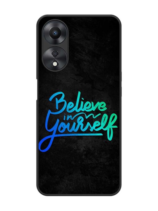 Believe In Yourself Glossy Metal Phone Cover for Oppo A58