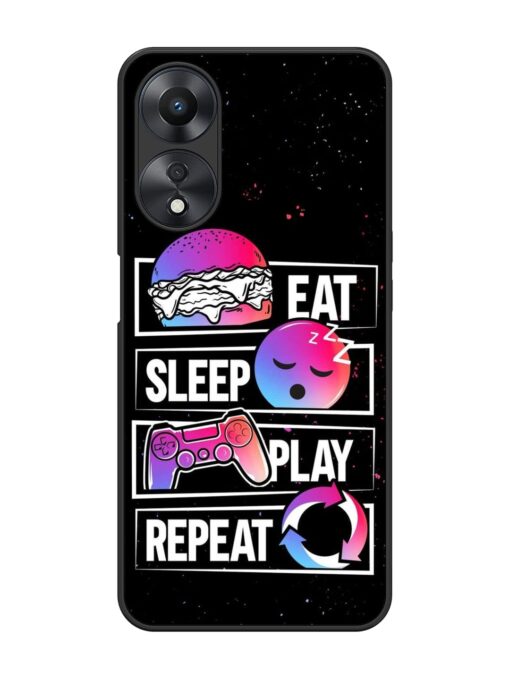 Eat Sleep Play Repeat Glossy Metal Phone Cover for Oppo A58 Zapvi