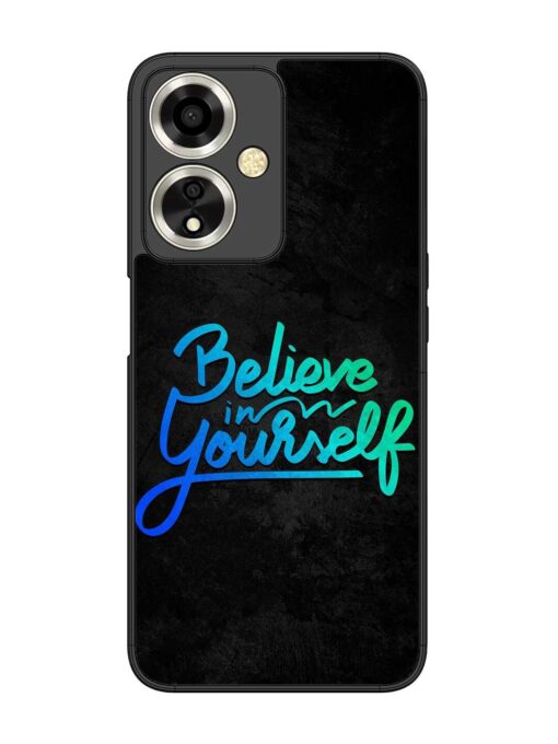 Believe In Yourself Glossy Metal Phone Cover for Oppo A59 (5G)