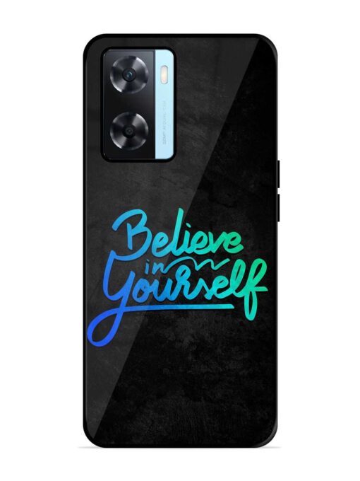 Believe In Yourself Glossy Metal Phone Cover for Oppo A77 Zapvi