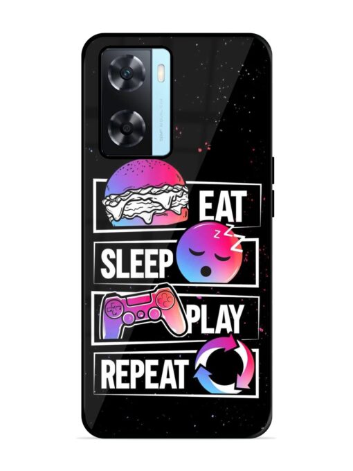 Eat Sleep Play Repeat Glossy Metal Phone Cover for Oppo A77S Zapvi