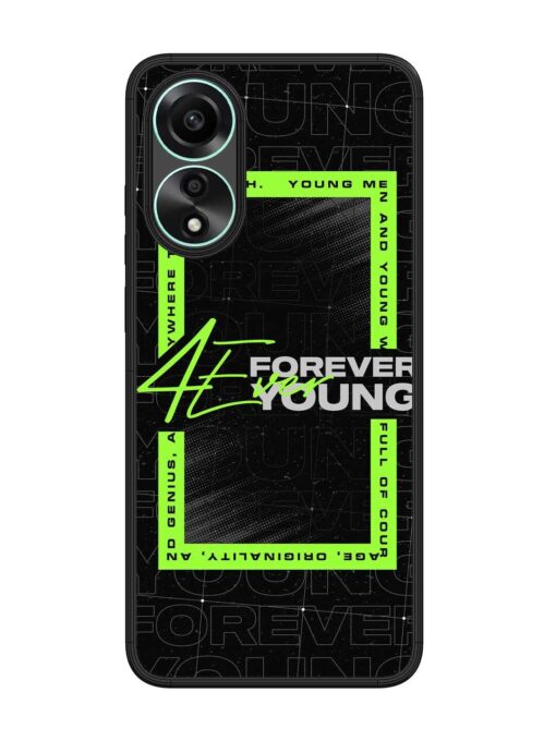 Forever Young Glossy Metal Phone Cover for Oppo A78 (4G) Zapvi