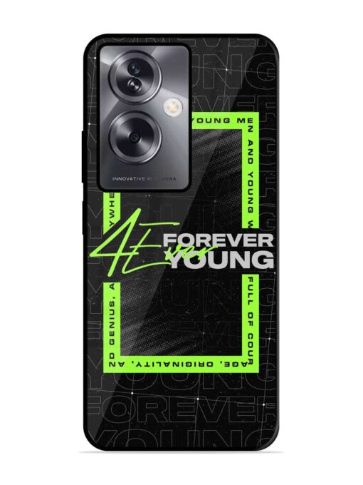 Forever Young Glossy Metal Phone Cover for Oppo A79 (5G)