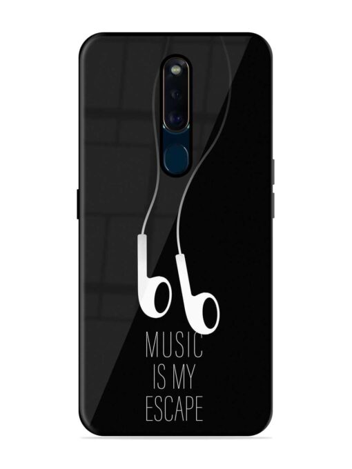 Music Is My Escape Glossy Metal Phone Cover for Oppo F11 Pro Zapvi