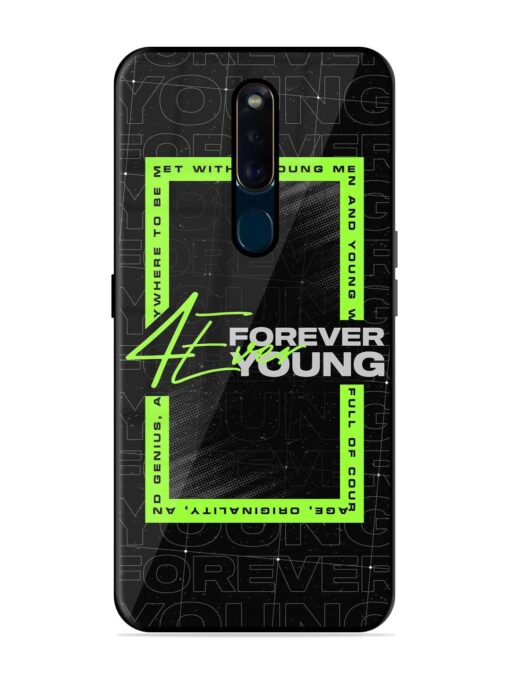 Forever Young Glossy Metal Phone Cover for Oppo F11 Pro Zapvi