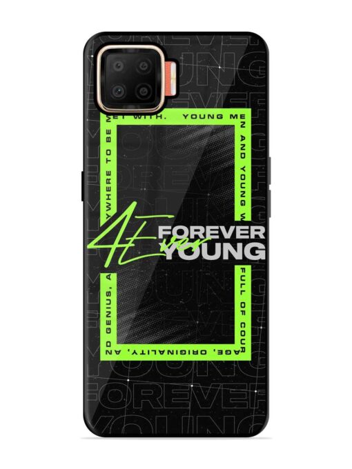 Forever Young Glossy Metal Phone Cover for Oppo F17