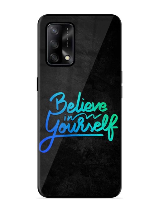 Believe In Yourself Glossy Metal Phone Cover for Oppo F19 Zapvi