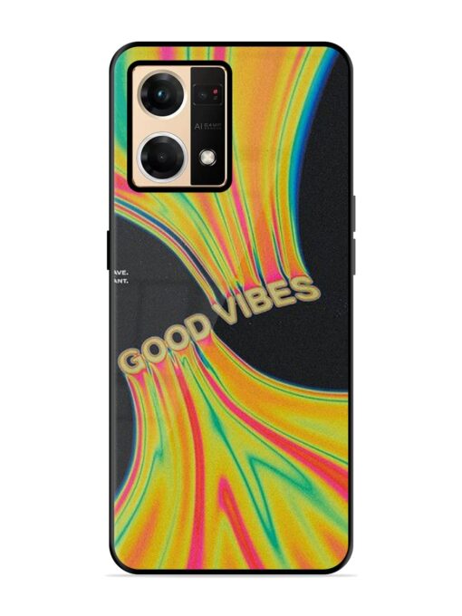 Good Vibes Glossy Metal Phone Cover for Oppo F21 Pro (4G)