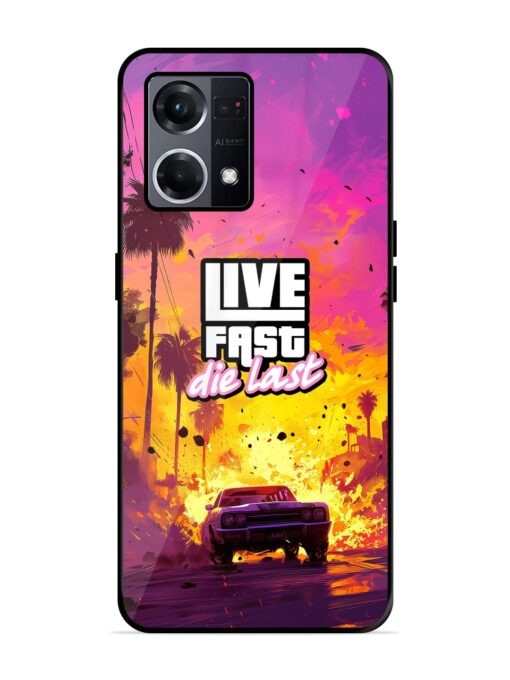 Live Fast Glossy Metal Phone Cover for Oppo F21S Pro (4G) Zapvi