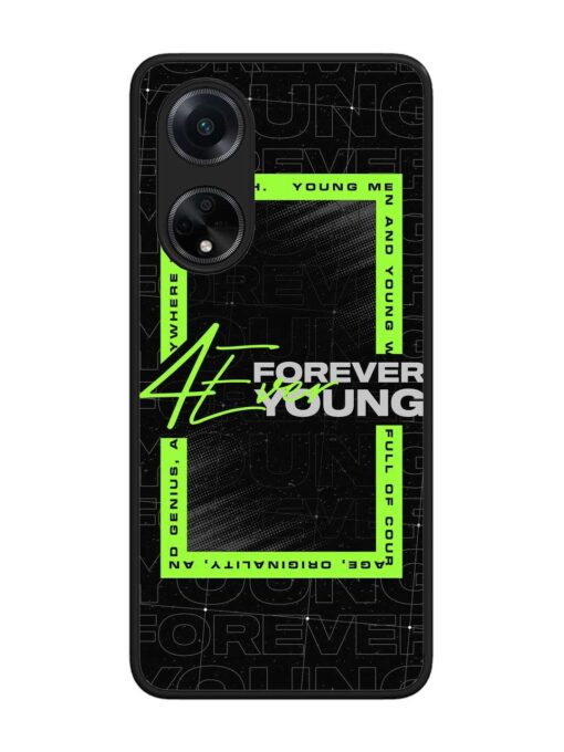 Forever Young Glossy Metal Phone Cover for Oppo F23 (5G) Zapvi