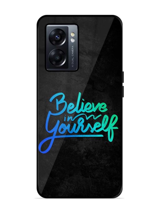 Believe In Yourself Glossy Metal Phone Cover for Oppo K10 (5G) Zapvi