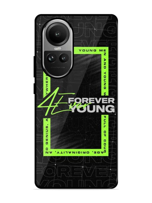 Forever Young Glossy Metal Phone Cover for Oppo Reno 10 Pro (5G)