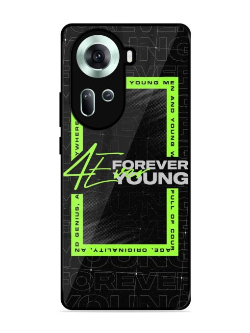 Forever Young Glossy Metal Phone Cover for Oppo Reno 11 (5G) Zapvi