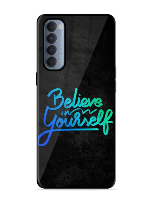 Believe In Yourself Glossy Metal Phone Cover for Oppo Reno 4 Pro