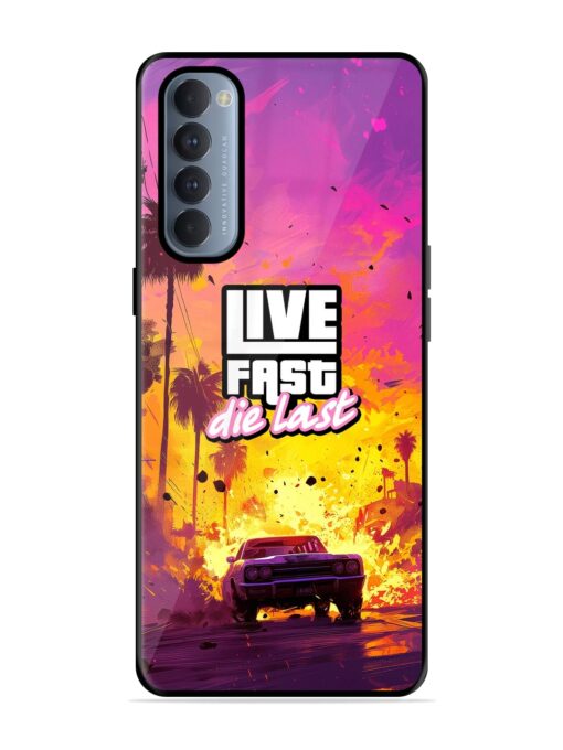 Live Fast Glossy Metal Phone Cover for Oppo Reno 4 Pro