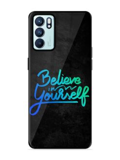 Believe In Yourself Glossy Metal Phone Cover for Oppo Reno 6 (5G)