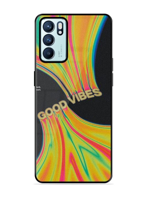 Good Vibes Glossy Metal Phone Cover for Oppo Reno 6 (5G) Zapvi