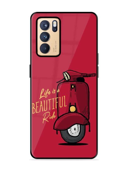 Life Is Beautiful Rides Glossy Metal Phone Cover for Oppo Reno 6 Pro (5G) Zapvi