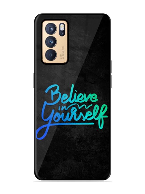 Believe In Yourself Glossy Metal Phone Cover for Oppo Reno 6 Pro (5G) Zapvi