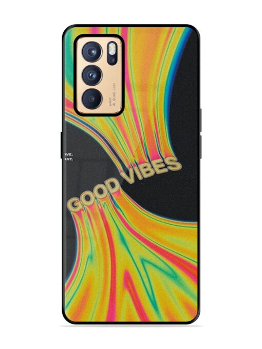 Good Vibes Glossy Metal Phone Cover for Oppo Reno 6 Pro (5G)