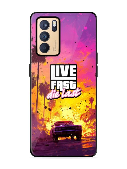 Live Fast Glossy Metal Phone Cover for Oppo Reno 6 Pro (5G) Zapvi