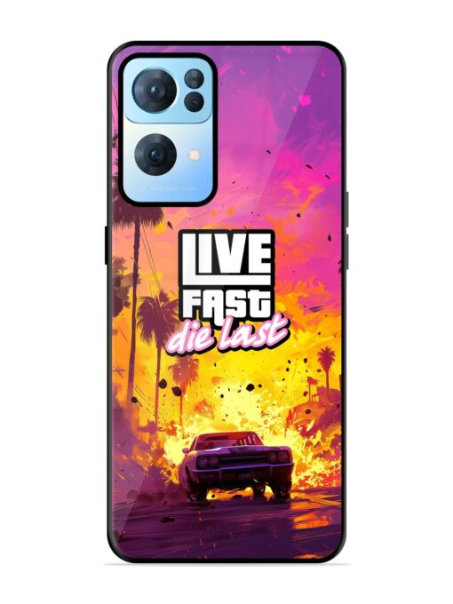 Live Fast Glossy Metal Phone Cover for Oppo Reno 7 Pro (5G) Zapvi