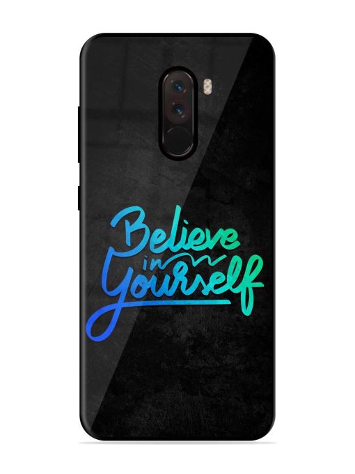 Believe In Yourself Glossy Metal Phone Cover for Poco F1 Zapvi