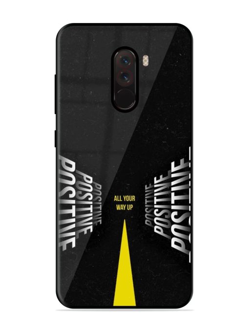 All Your Way Up Positive Glossy Metal Phone Cover for Poco F1 Zapvi