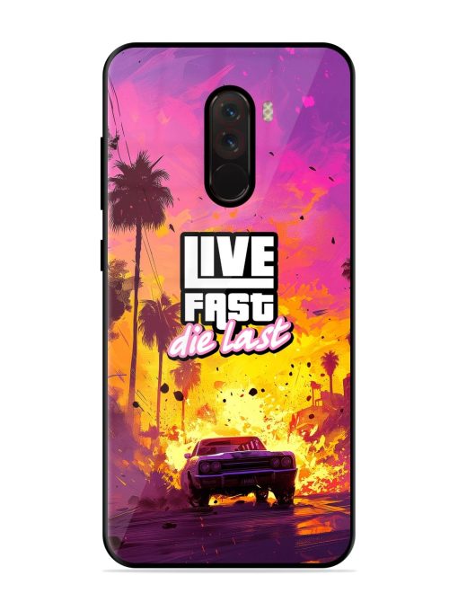 Live Fast Glossy Metal Phone Cover for Poco F1 Zapvi