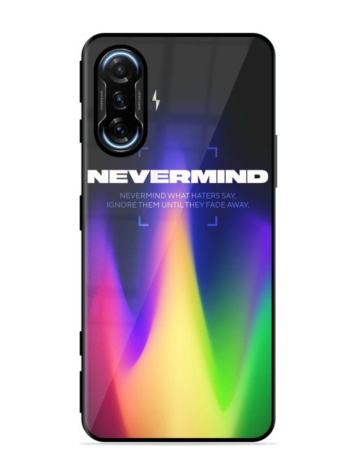 Nevermind Glossy Metal Phone Cover for Poco F3 Gt (5G) Zapvi